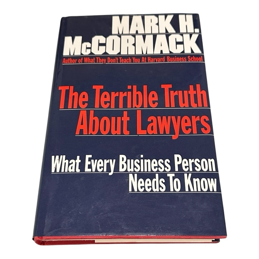 The Terrible Truth About Lawyers Book Mark H McCormack Hardcover